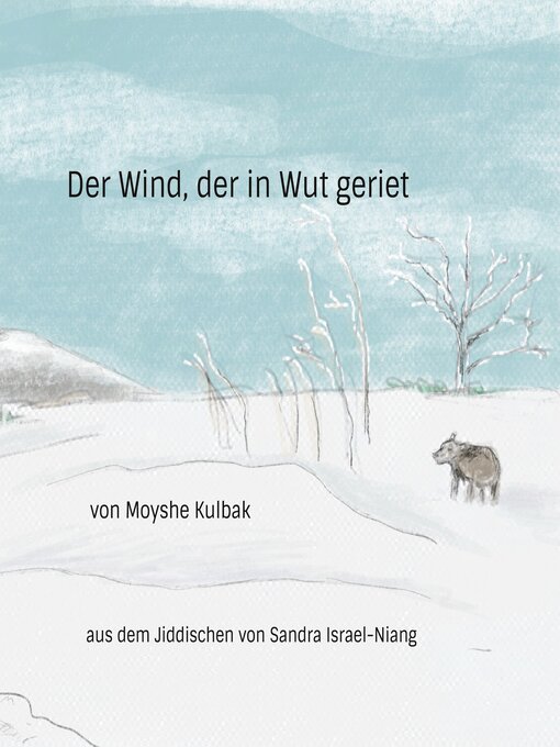 Title details for Der Wind, der in Wut geriet by Moyshe Kulbak - Available